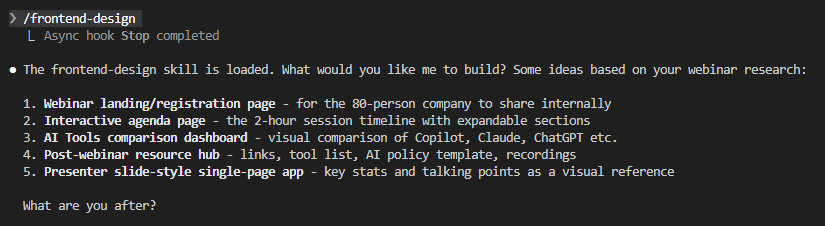 Invoking the frontend-design skill — Claude loads the full instructions and responds with context-aware suggestions